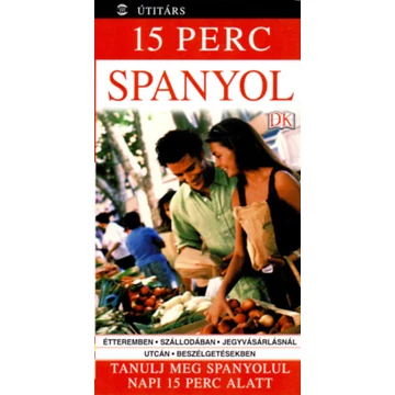 15 perc spanyol  - Tanulj meg spanyolul napi 15 perc alatt - Ana Bremón