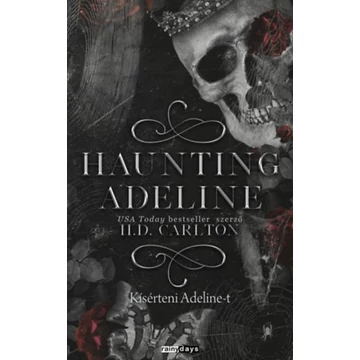 Haunting Adeline - Kísérteni Adeline-t - H.D. Carlton
