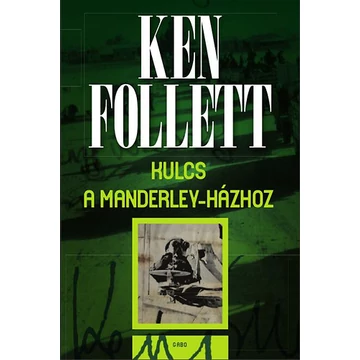 Kulcs a Manderley-házhoz - Ken Follett
