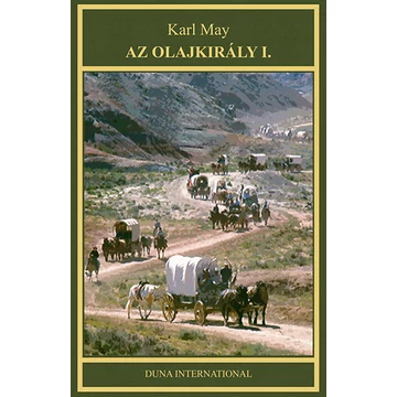 Az olajkirály I. - Karl May