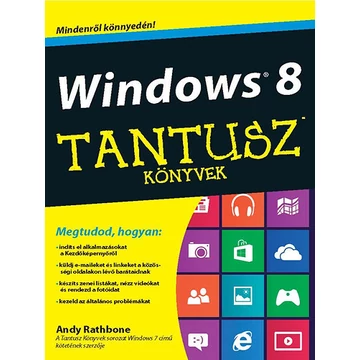 Windows 8 - Tantusz könyvek - Tantusz Könyvek - Andy Rathbone