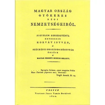 Magyar ország gyökeres régi nemzetségeiről - Horváth István