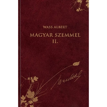 Magyar szemmel II. - Publicisztikai írások - Wass Albert