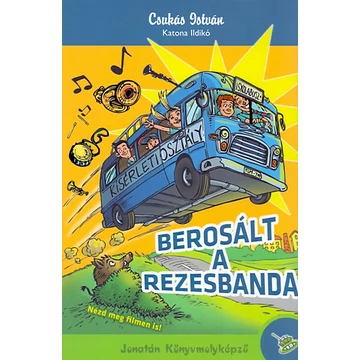 Berosált a rezesbanda - Csukás István