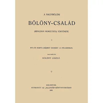 A nagybölöni Bölöny-család (Bewlewn nemzetség) története - Bölöny László