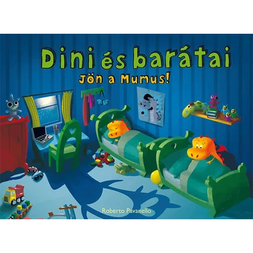 Dini és barátai 2. - Jön a Mumus! - JÖN A MUMUS! - Roberto Pavanello