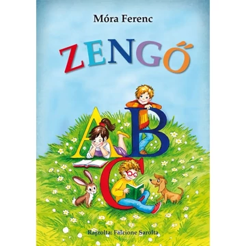 Zengő ABC - Móra Ferenc