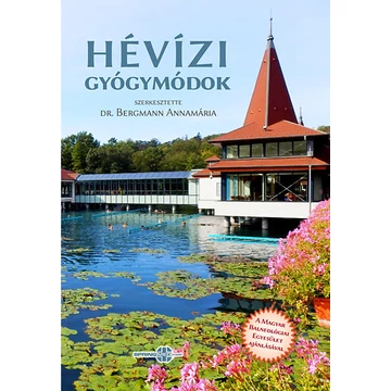 Hévízi gyógymódok - Bermann Annamária