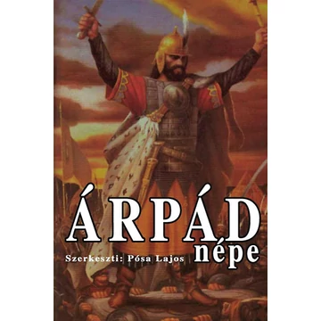 Árpád népe - Pósa Lajos 