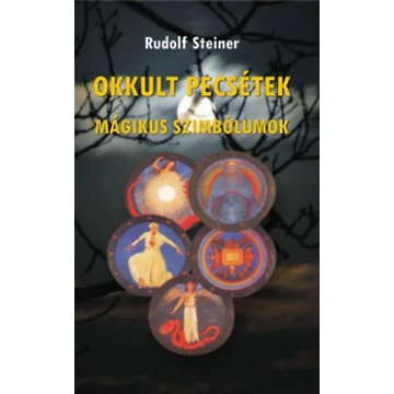 Okkult pecsétek  - Mágikus szimbólumok - Rudolf Steiner