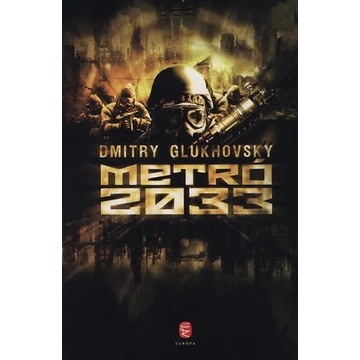 Metró 2033 - Dmitry Glukhovsky