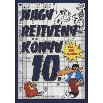 Nagy rejtvénykönyv 10. - Közel 300 rejtvény