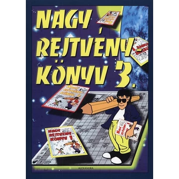 Nagy rejtvénykönyv 3. - Receptek, érdekességek, novellák, mesék, viccek - Kresz Károly 