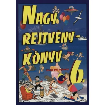 Nagy rejtvénykönyv 6. - KÖZEL 300 REJTVÉNY - Máté András 