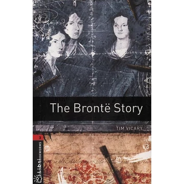 The Brontë Story - Obw 3. - Tim Vicary