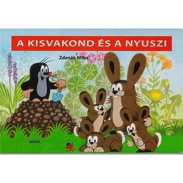 A kisvakond és a nyuszi (lapozó) - Zdenek Miler