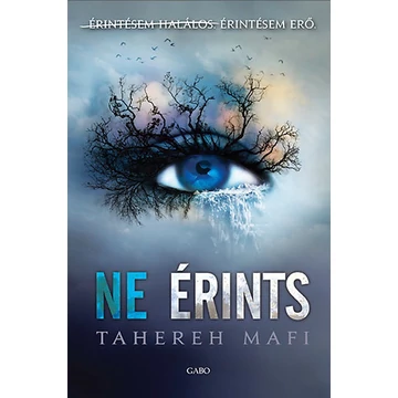 Ne érints - Tahereh Mafi