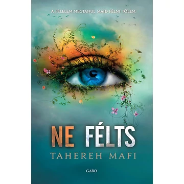 Ne félts - Tahereh Mafi