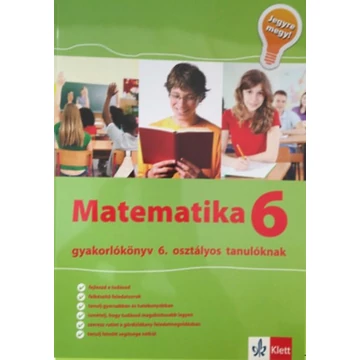 Matematika Gyakorlókönyv 6 - Jegyre Megy - Gyakorlókönyv 6. osztályos tanulóknak - Tanja Koncan