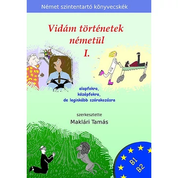 Vidám történetek németül 1. - Maklári Tamás