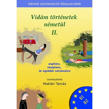 Vidám történetek németül 2. - Maklári Tamás