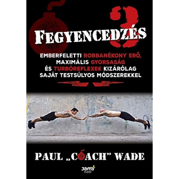 Fegyencedzés 3. - Paul &quot;Coach&quot; Wade