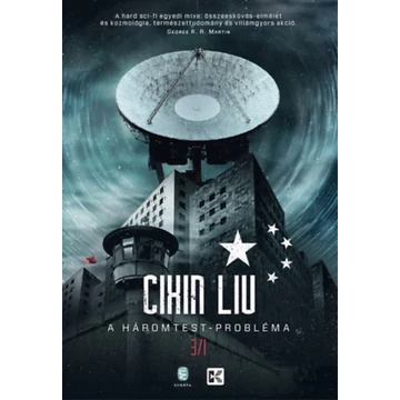 A háromtest-probléma - A háromtest-trilógia 1. - Cixin Liu