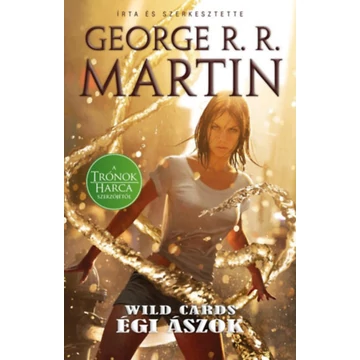 Égi ászok - Wild Cards 2. - George R. R. Martin