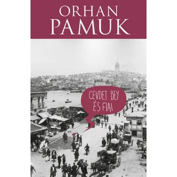 Cevdet Bey és fiai - Orhan Pamuk