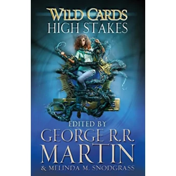 Wild Cards - High Stakes - George R. R. Martin