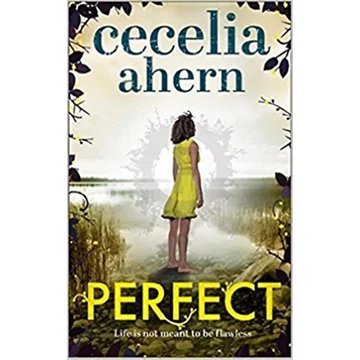 Perfect - Cecelia Ahern