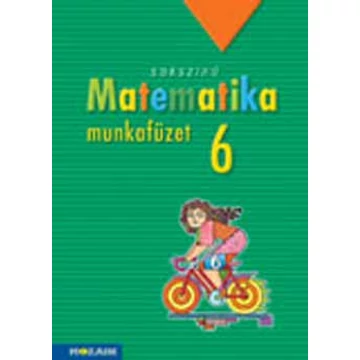 Sokszínű matematika munkafüzet 6. osztály - MS-2316 - Kothencz Jánosné