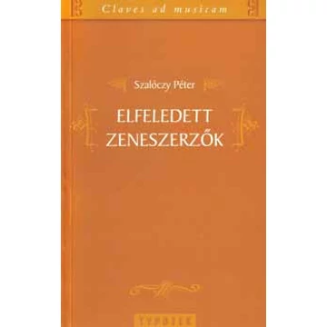 Elfeledett zeneszerzők - Szalóczy Péter