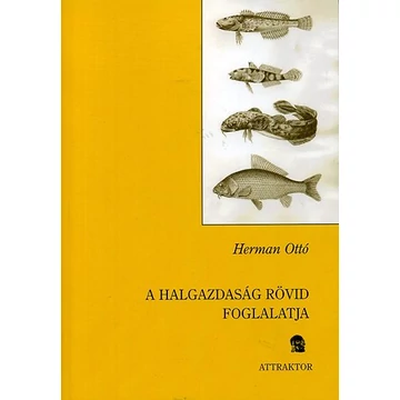 A halgazdaság rövid foglalatja - Herman Ottó