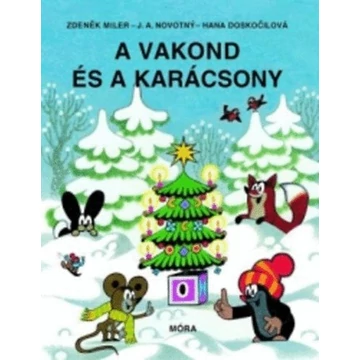 A vakond és a karácsony - Zdenek Miler