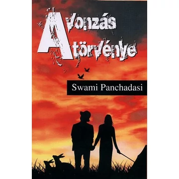 A vonzás törvénye - Swami Panchadasi