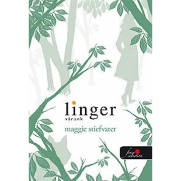 Linger - Várunk - Maggie Stiefvater