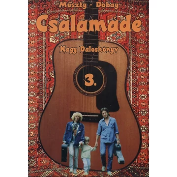 Csalamádé 3. - Nagy Daloskönyv - Muszty Bea