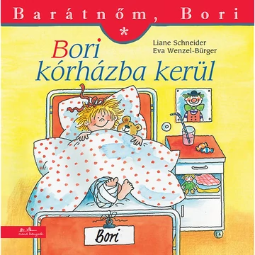 Bori kórházba kerül - Barátnőm, Bori 16. - Eva Wenzel-Bürger