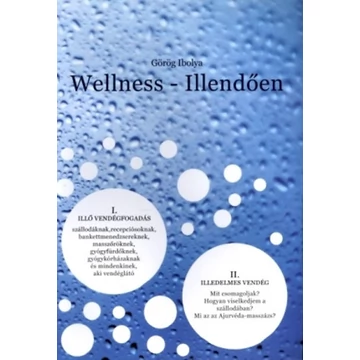 Wellness - Illendően - Görög Ibolya