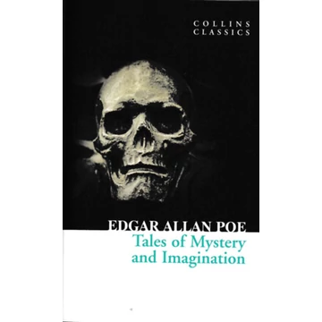 Tales of Mystery and Imagination - Edgar Allan Poe