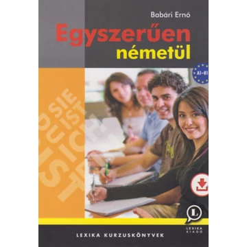 Egyszerűen németül - A1-B1 - Babári Ernő