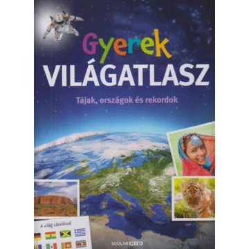 Gyerek világatlasz - Tájak, országok és rekordok - Andrea Schwendemann