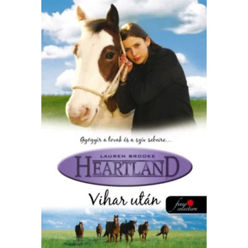 Vihar után - Heartland 2. - Lauren Brooke