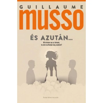 És azután... - Guillaume Musso