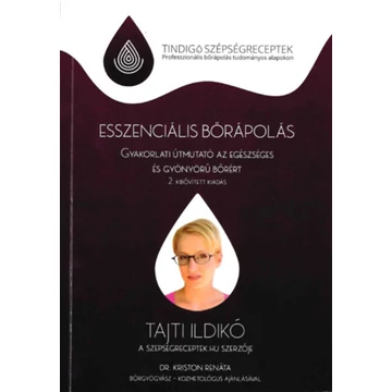 Esszenciális bőrápolás - Tajti Ildikó