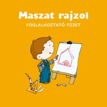 Maszat rajzol - foglalkoztató füzet - Berg Judit