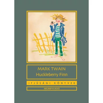 Huckleberry Finn - Mark Twain