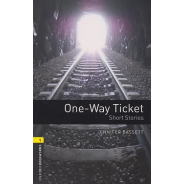 One-Way Ticket - Oxford Bookworms Library 1 - MP3 Pack - Jennifer Bassett