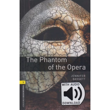 The Phantom Of The Opera - Oxford Bookworms Library 1 - MP3 Pack - Jennifer Bassett